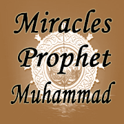 Miracles prophet muhammad