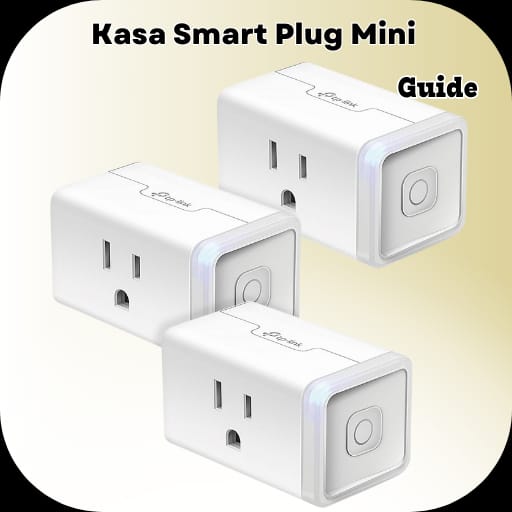 Kasa Smart Plug Mini Guide Apps on Google Play