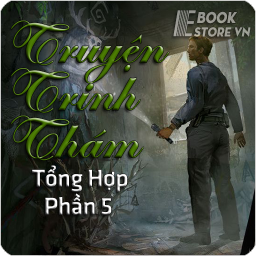 Truyện Trinh Thám Tổng Hợp Phần 5/5