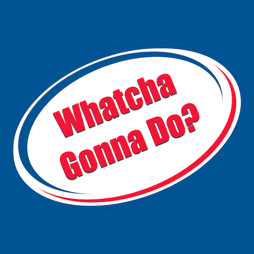 WGD: Whatcha Gonna Do?