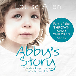 Obraz ikony: Abby's Story: Thrown Away Children Book 2