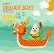 Happy Dragon Boat Festival  端午节快乐 2021 - Androidアプリ