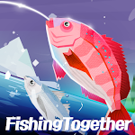 Cover Image of 下载 Fishing Together  APK
