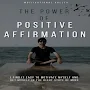 The Power of Positive Affirmat