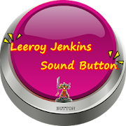 Leeroy Jenkins Sound Button