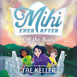 Icon image Mihi Ever After: Off the Rails