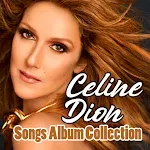 Céline Dion Songs Album Collection Apk