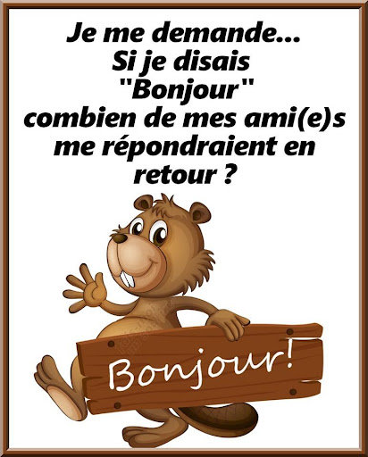 Bonjour, Bonne Journée  Bonne Nuit