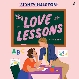 Icon image Love Lessons: A Novel