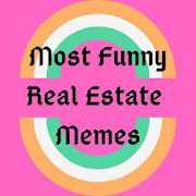 Most Funny Real Estate Memes | Realtor Memes