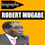 Cover Image of Download Robert Mugabe Biography 1.4 APK