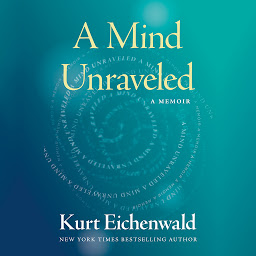 Icon image A Mind Unraveled: A Memoir