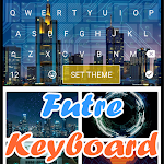 Cover Image of ดาวน์โหลด Future Keyboard Theme 1.2 APK
