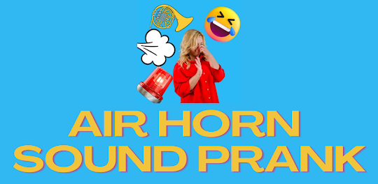 Air Horn Sound Prank