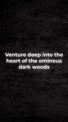 Android application Living in The Dark Woods screenshort