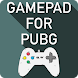 Gamepad For PUBG