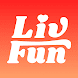 LivFun - ライブビデオチャット