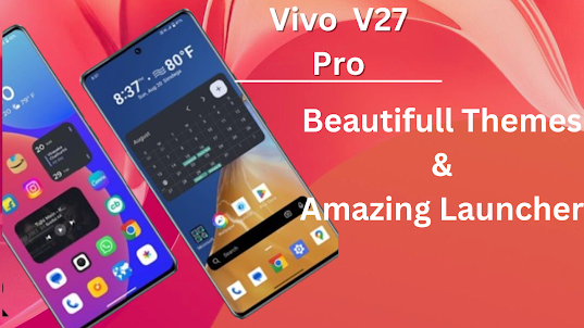 Vivo V27 Pro  5G Launcher