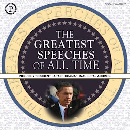 आइकनको फोटो The Greatest Speeches of All Time: Includes President Barack Obama's Inaugural Address
