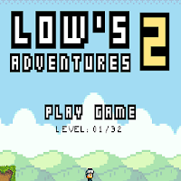 Lows adventures 2
