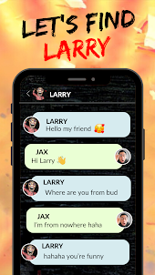 Let's Find Larry Fake Call