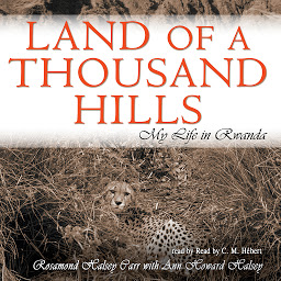 Imagen de ícono de Land of a Thousand Hills: My Life in Rwanda
