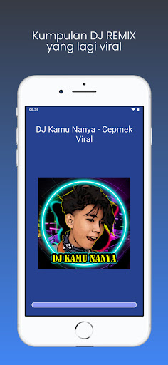 Android application DJ Kamu Nanya - Cepmek Viral screenshort