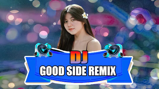 DJ Good Side Remix