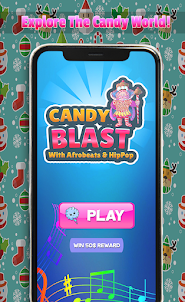 Candy Blast with Afrobeats