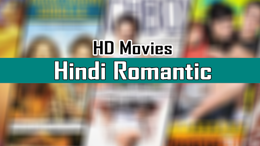 Hindi Romantic Movies