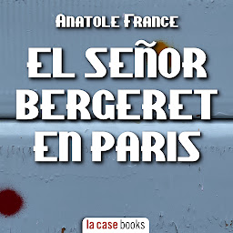 Icon image El Señor Bergeret en París