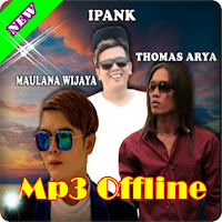 Maulana Wijaya Thomas Arya Ipank Mp3 offline