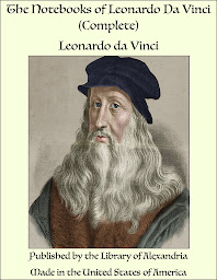 Icon image The Notebooks of Leonardo Da Vinci (Complete)