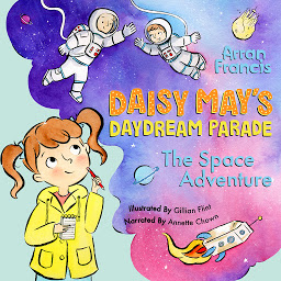 Obraz ikony: Daisy May's Daydream Parade: The Space Adventure