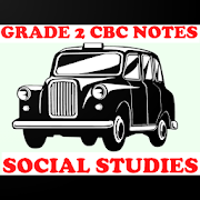 SOCIAL STUDIES GRADE 2 NOTES [CBC STANDARD NOTES]