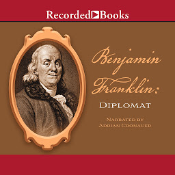 Icon image Benjamin Franklin: Diplomat