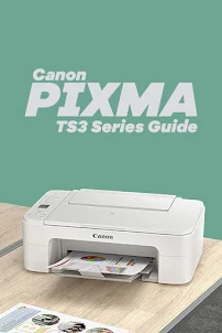 Guide: Canon PIXMA TS3 Series