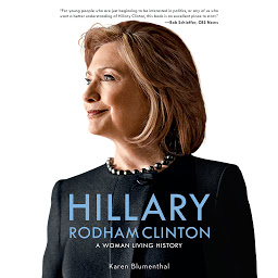 Icon image Hillary Rodham Clinton: A Woman Living History