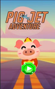 Pig Jet Adventure Fun