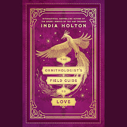 Icon image The Ornithologist's Field Guide to Love