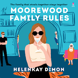 Icon image Moorewood Family Rules: A Novel