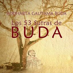 Icon image Los 53 Sutras de Buda