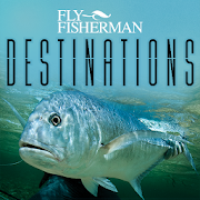 Fly Fisherman Destinations