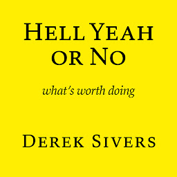 Obraz ikony: Hell Yeah or No: what's worth doing