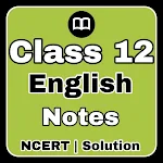 Cover Image of Baixar Notas do Conselho NCERT e UP de Inglês da 12ª Classe  APK