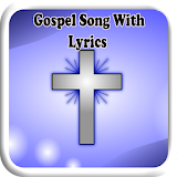 Gospel Song With Lyrics icon