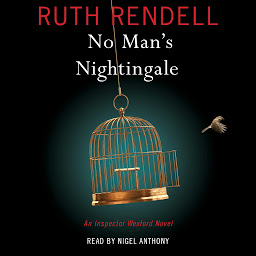 Icon image No Man's Nightingale: An Inspector Wexford Novel