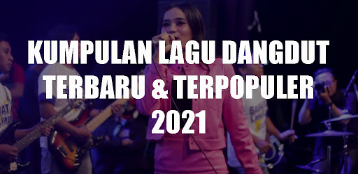 2021 dangdut mp3 lagu baru Dangdut Koplo