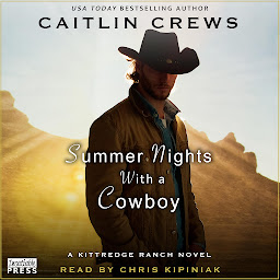 Icon image Summer Nights with a Cowboy: Kittredge Ranch, Book Three