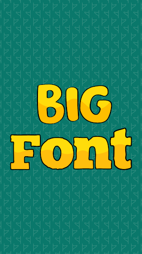 Android application Big Font - Font Size Changer screenshort
